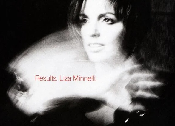 Лайза Миннелли и Results